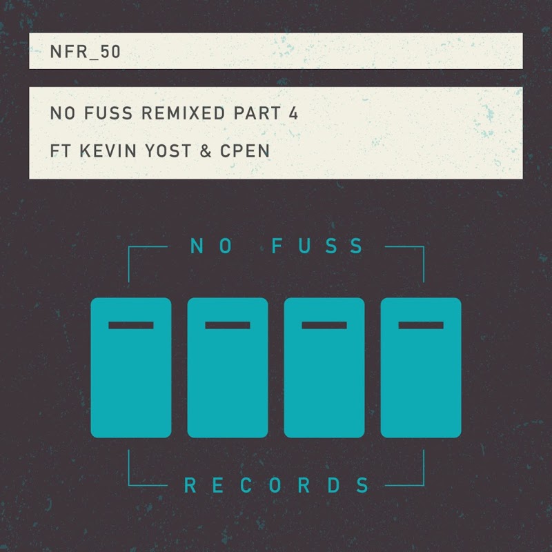 Saison - No Fuss Remixed Part 4 / No Fuss Records