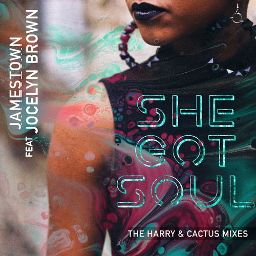 Jamestown & Jocelyn Brown - She Got Soul (The Harry and Cactus Mixes) / Dynamik Music