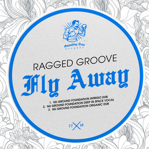 Ragged Groove - Fly Away / Smashing Trax Records
