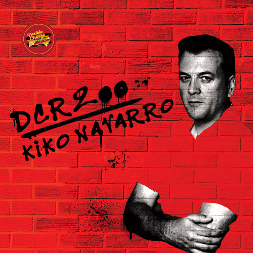 VA - DCR200 by Kiko Navarro / Double Cheese Records