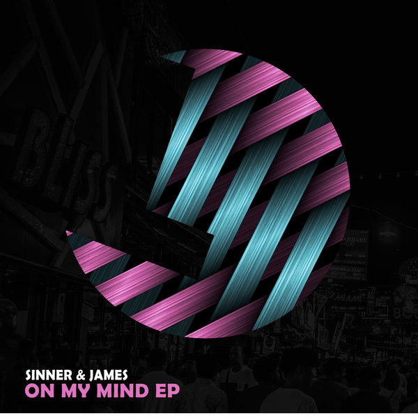 Sinner & James - On My Mind EP / Loulou Records