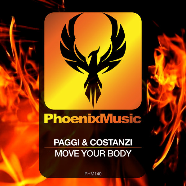 Paggi & Costanzi - Move Your Body / Phoenix Music