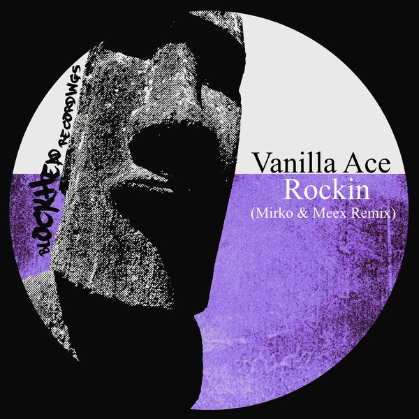 Vanilla Ace - Rockin (Mirko & Meex Remix) / Blockhead Recordings