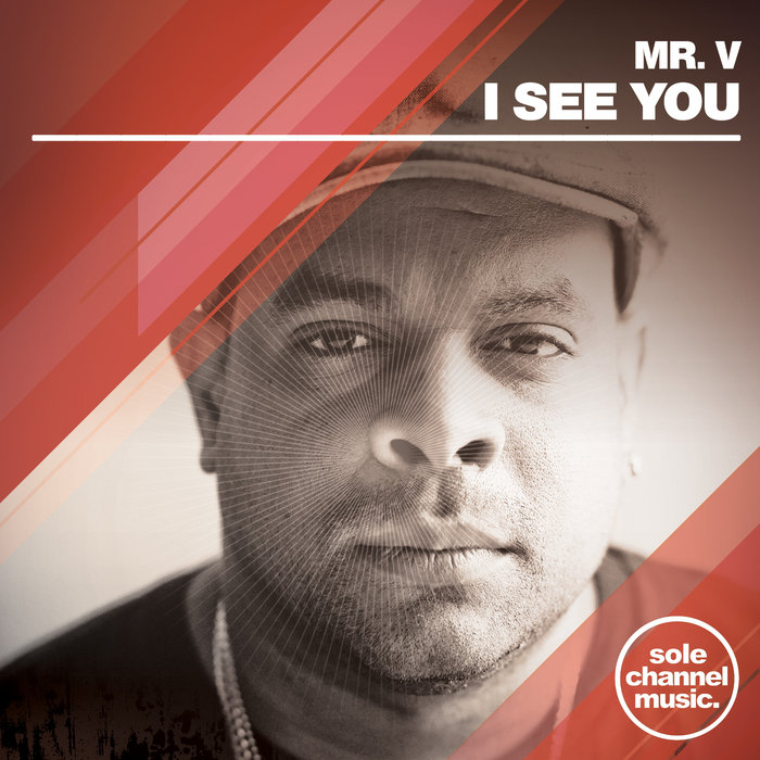 Mr. V - I See You / SOLE Channel Music