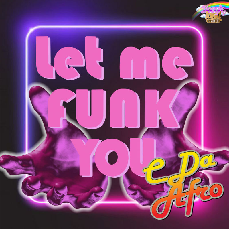 C. Da Afro - Let Me Funk You / Boogie Land Music