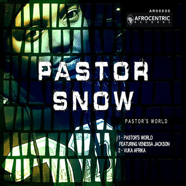 Pastor Snow - Pastor's World / Afrocentric Records