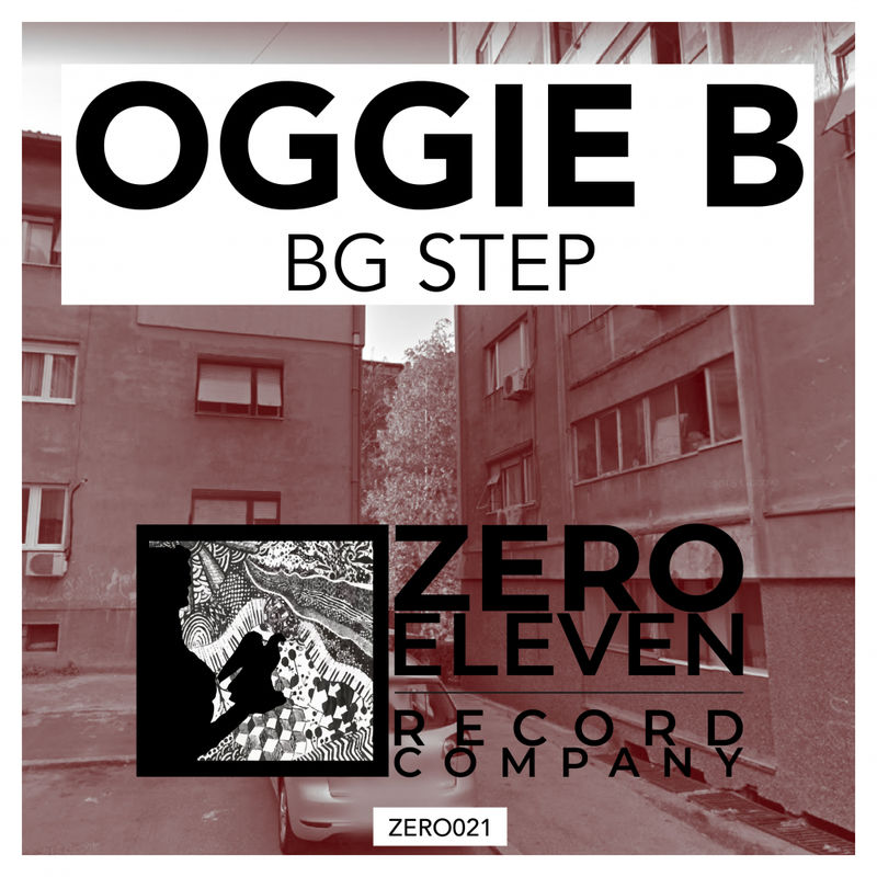 Oggie B - BG Step / Zero Eleven Record Company