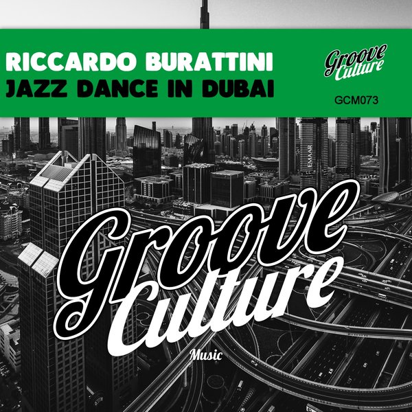 Riccardo Burattini - Jazz Dance In Dubai / Groove Culture