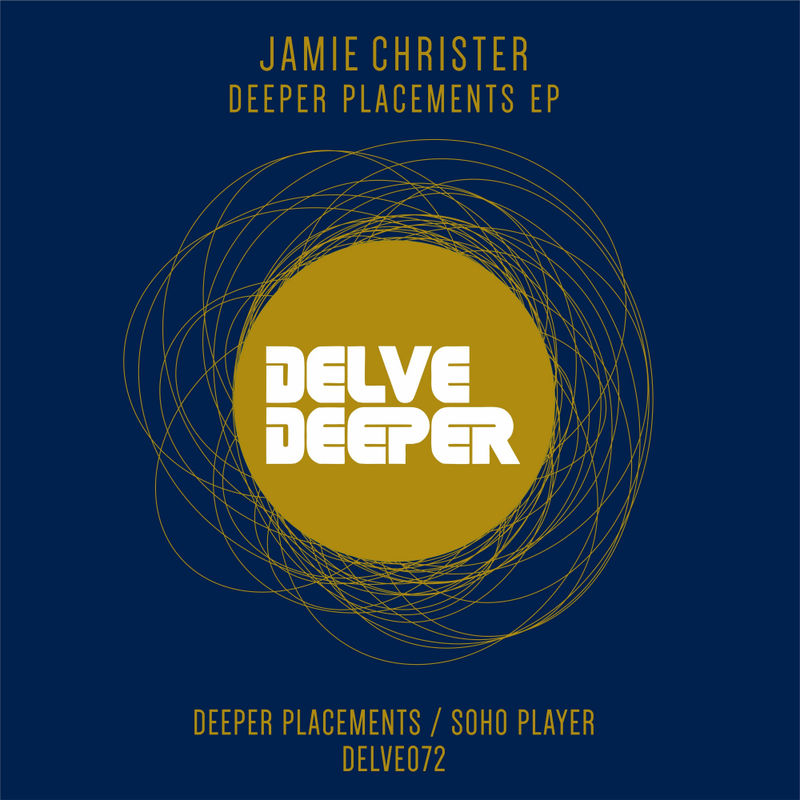 Jamie Christer - Deeper Placement EP / Delve Deeper Recordings