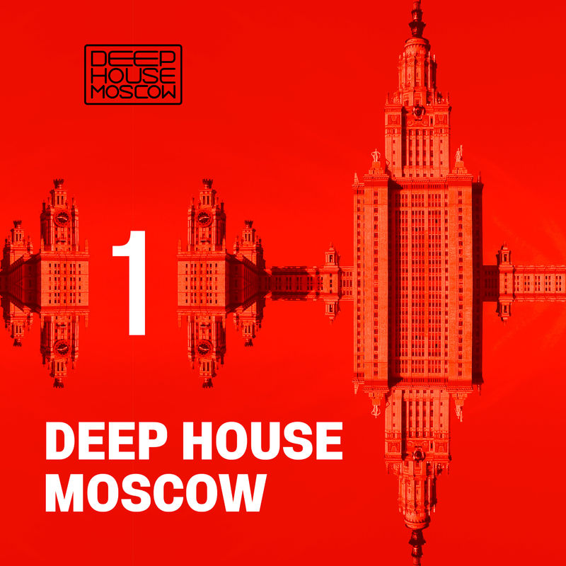 VA - Deep House Moscow #1 / Deep House Moscow