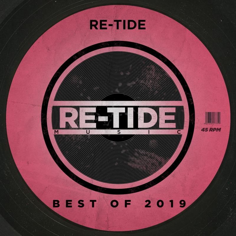 Re-Tide - Best of 2019 / Re-Tide Music