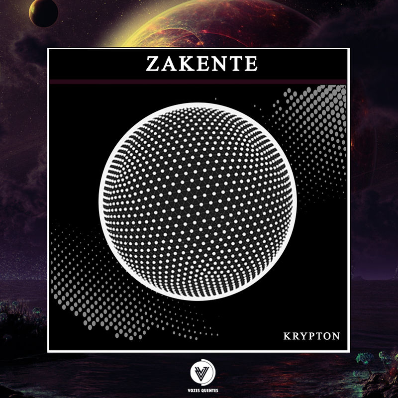 Zakente - Krypton / Vozes Quentes
