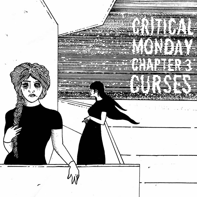 Curses - Chapter Three : Curses / Critical Monday