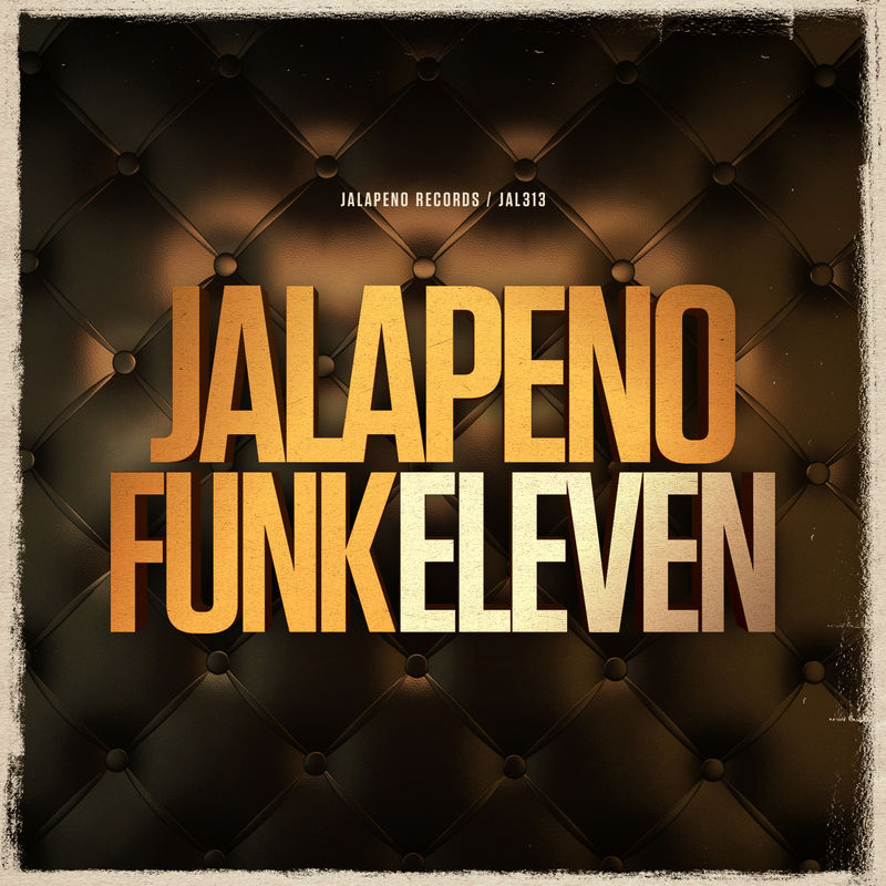 VA - Jalapeno Funk, Vol. 11 / Jalapeno Records