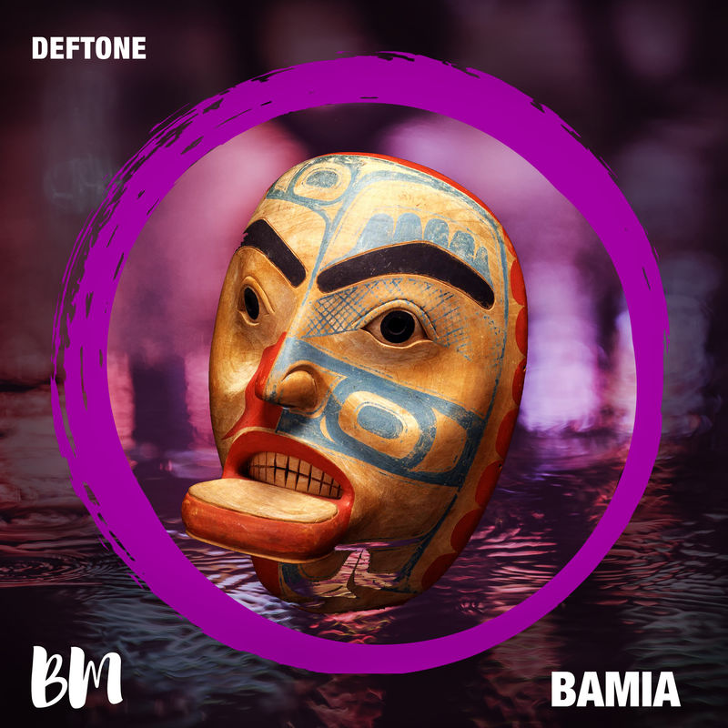 Deftone - Bamia / Black Mambo