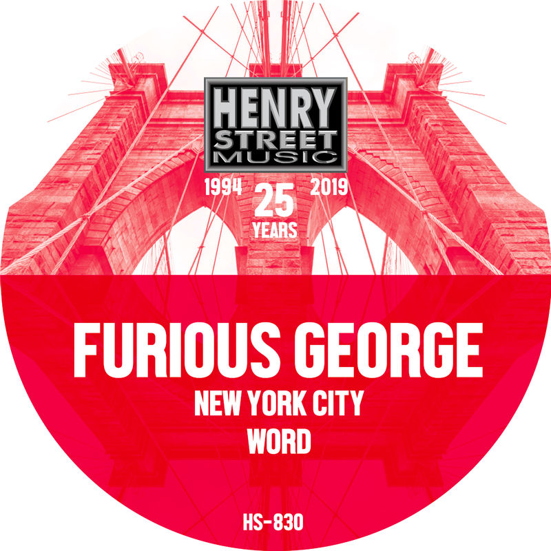 Furious George - New York City / Word / Henry Street Music