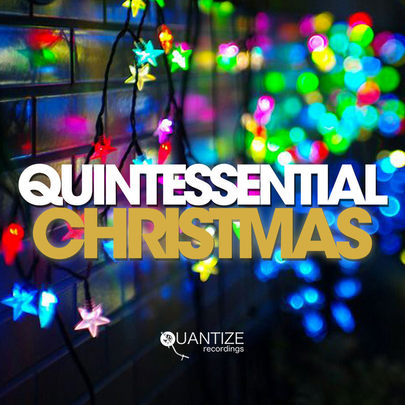 VA - Quintessential Christmas - Mixed By DJ Spen / Quantize Recordings