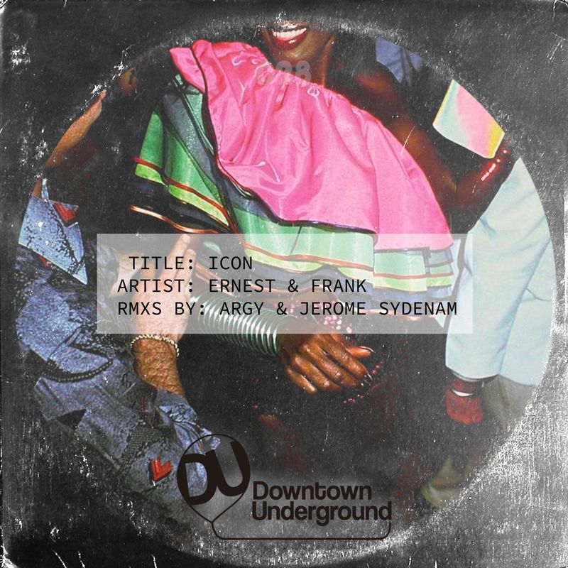 Ernest & Frank - Icon - EP / Downtown Underground
