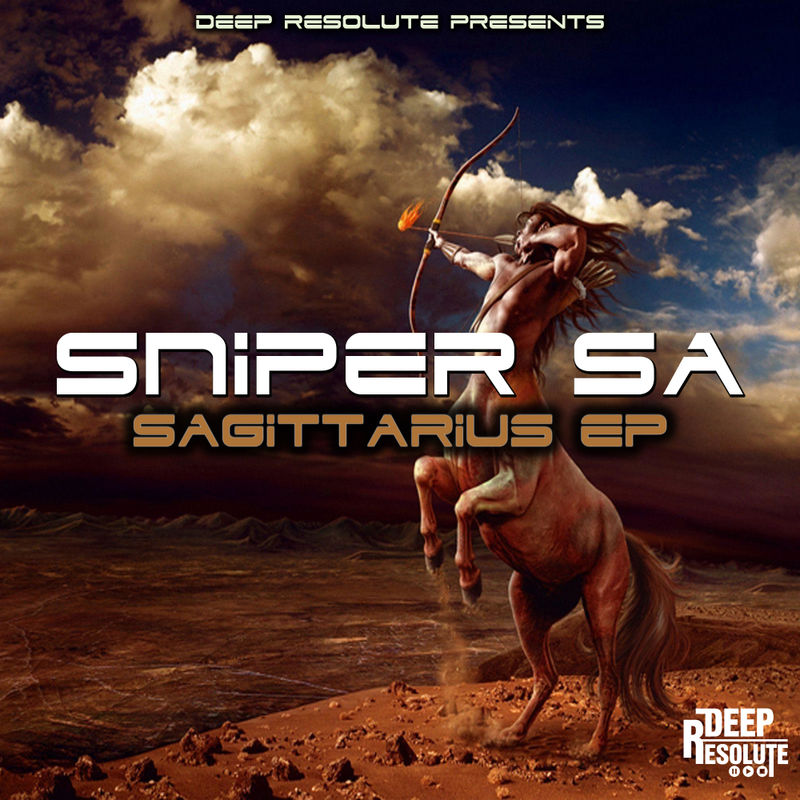 Sniper SA - Sagittarius EP / Deep Resolute (PTY) LTD