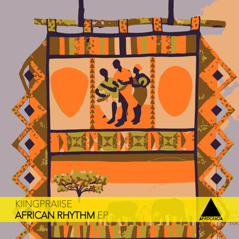 KiingPraiise - African Rhythm / Afrocracia Records