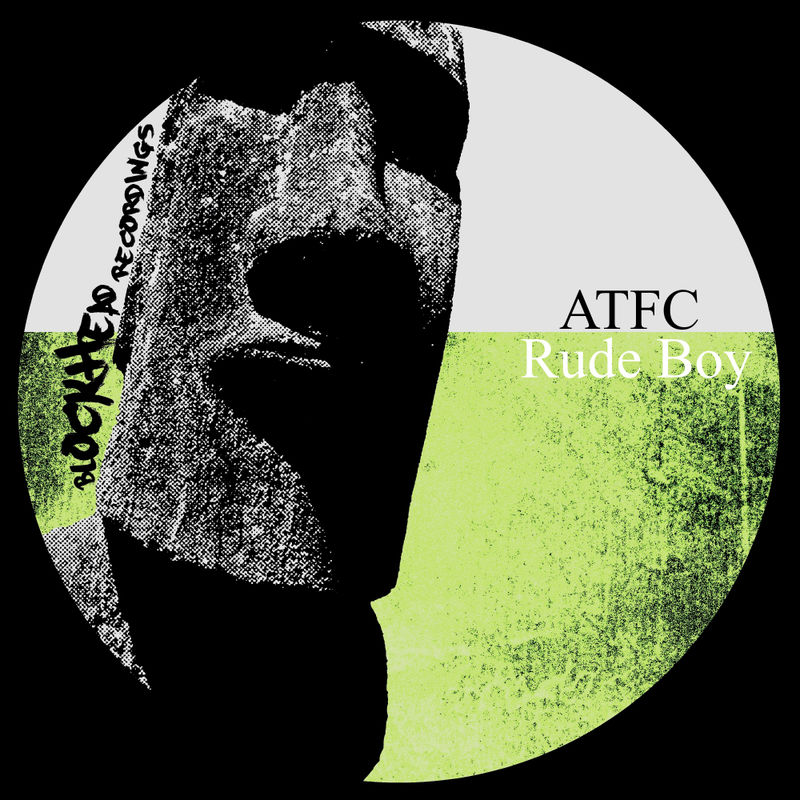 ATFC - Rude Boy / Blockhead Recordings
