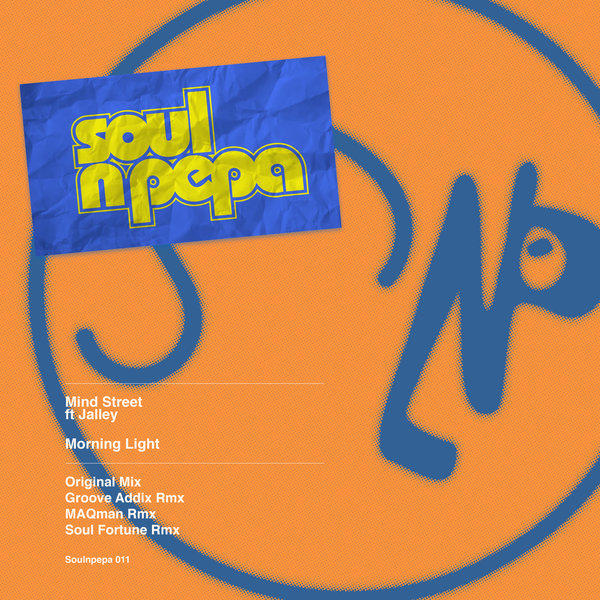 Mind Street feat. Jalley - Morning Light / Soul N Pepa