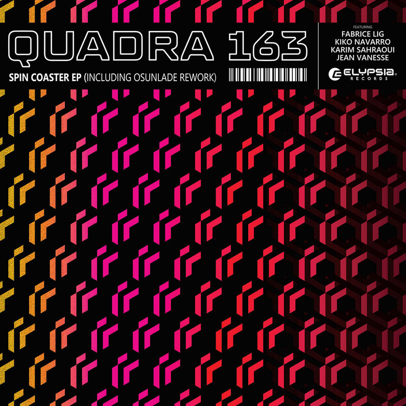 Quadra 163 - Spin Coaster EP (Including Osunlade Rework) / Elypsia Records