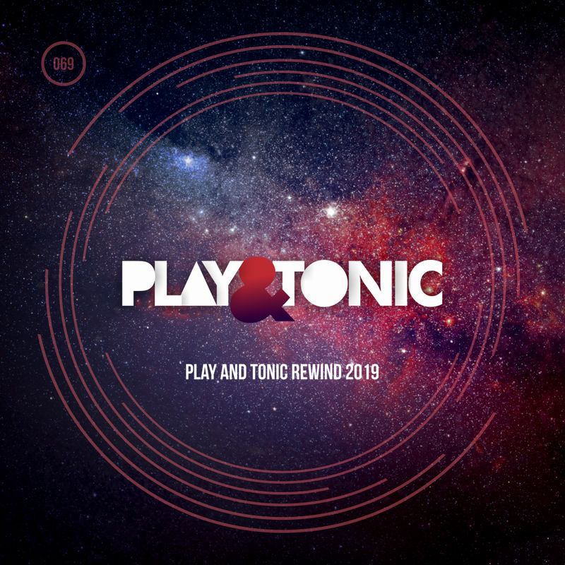 VA - Play And Tonic Rewind 2019 / Play and Tonic