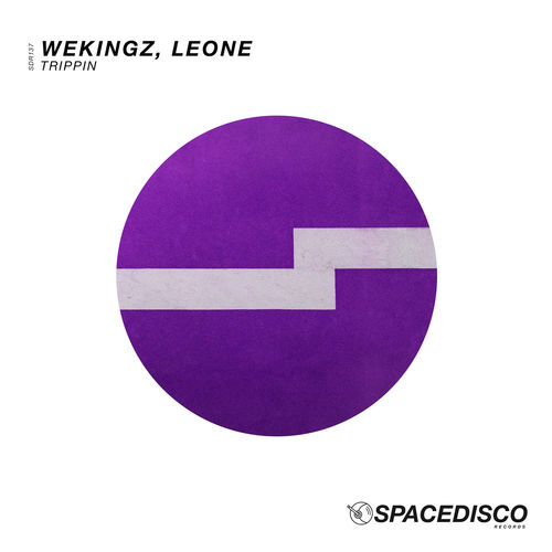 Wekingz & Leone - Trippin' / Spacedisco Records