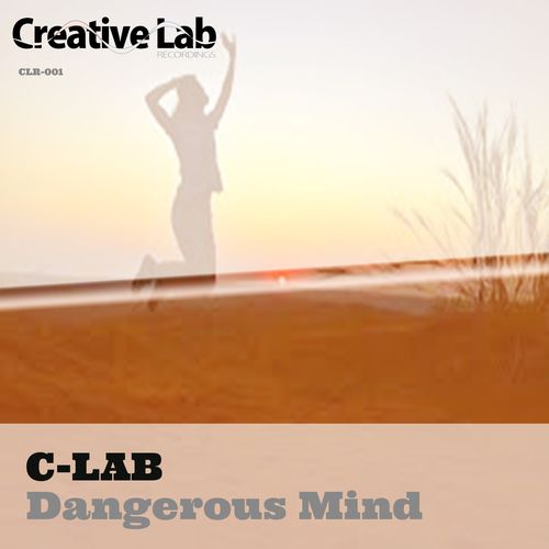 C-Lab - Dangerous Mind / Creative Lab Recordings