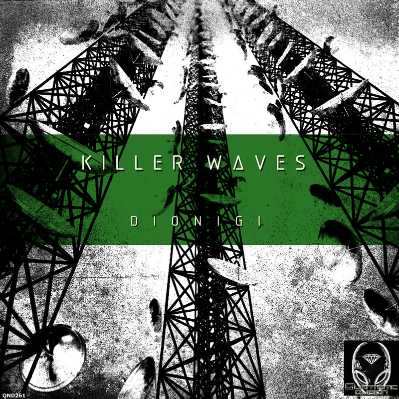 Dionigi - Killer Waves / Quantistic Division