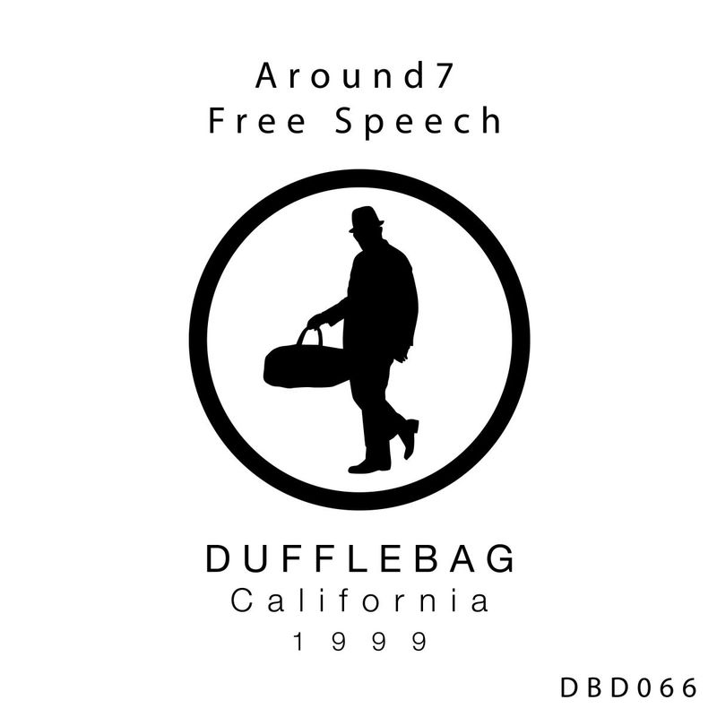 Around7 - Free Speech / Dufflebag Recordings