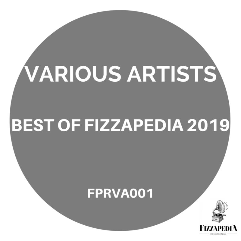 VA - Best of Fizzapedia 2019 / Fizzapedia Recordings