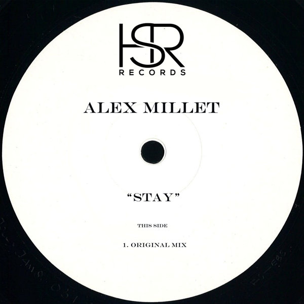 Alex Millet - Stay / HSR Records