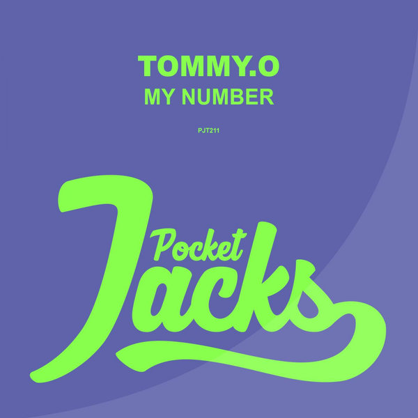 Tommy.O - My Number / Pocket Jacks Trax
