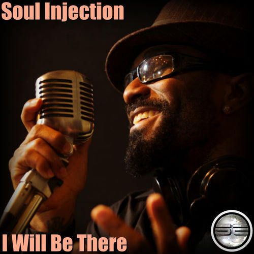 Soul Injection - I Will Be There / Soulful Evolution