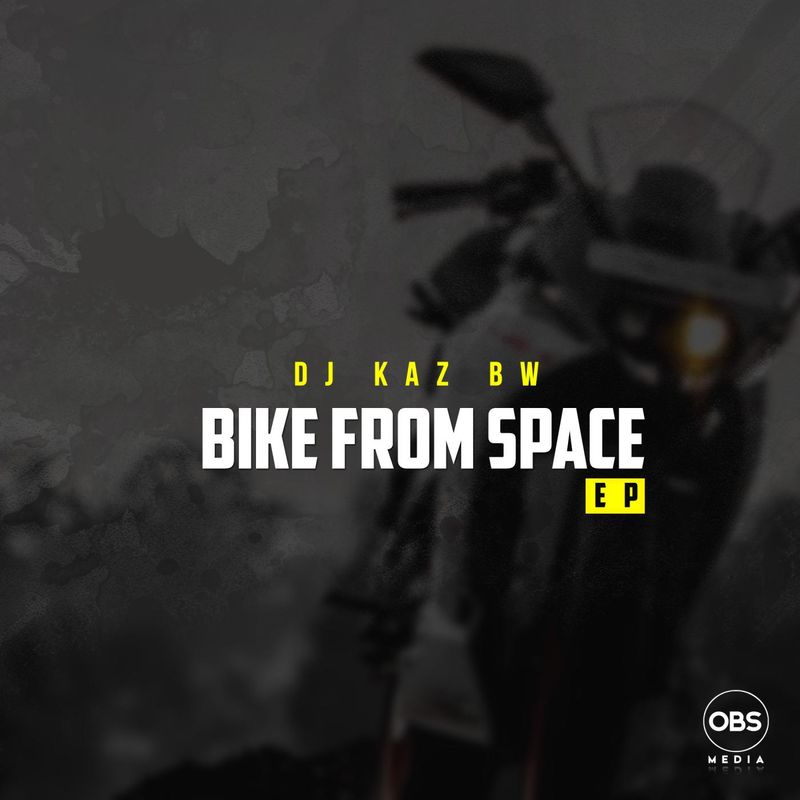 DJ Kaz Bw - Bike From Space EP / OBS Media