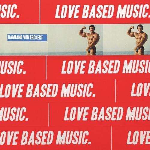 Damiano von Erckert - Love Based Music. / AVA. Records