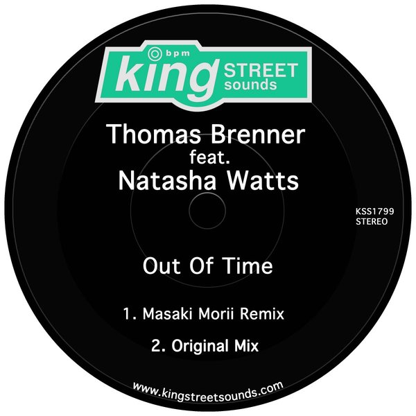 Thomas Brenner feat Natasha Watts - Out Of Time / King Street Sounds