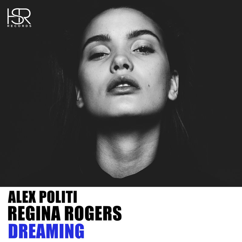 Alex Politi & Regina Rogers - Dreaming / HSR Records