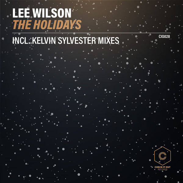 Lee Wilson - The Holidays, Pt. 2 / Check It Out Records