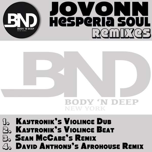 Jovonn - Hesperia Soul Remixes / Body'N Deep