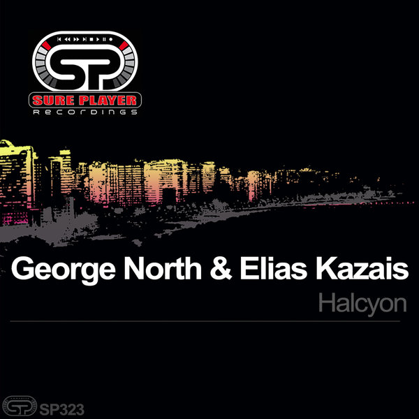 George North & Elias Kazais - Halcyon / SP Recordings