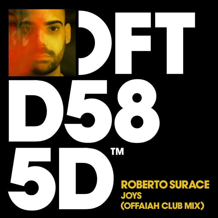 Roberto Surace - Joys (OFFAIAH Club Mix) / Defected