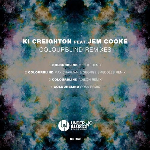 Ki Creighton ft Jem Cooke - Colourblind Remixes / Under No Illusion