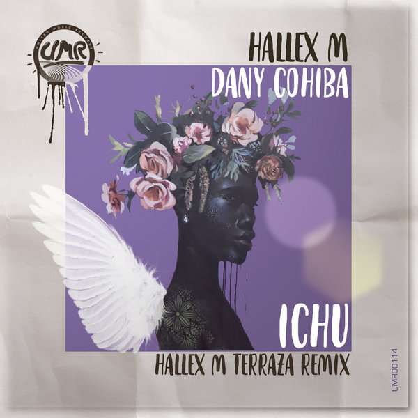 Hallex M & Dany Cohiba - Ichu Remix / United Music Records
