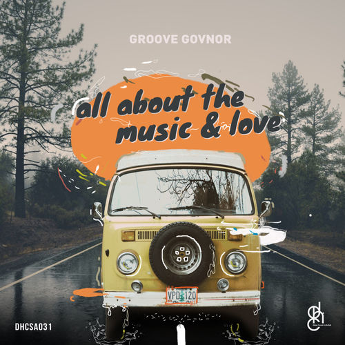 Groove Govnor - All About The Music & Love / Deep House Cats SA