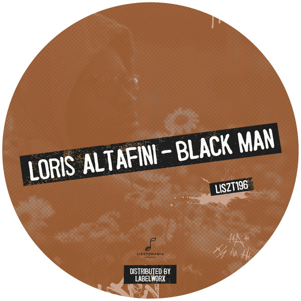 Loris Altafini - Black Man / Lisztomania Records