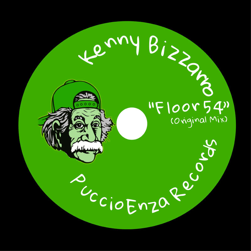 Kenny Bizzarro - Floor 54 / Puccioenza Records