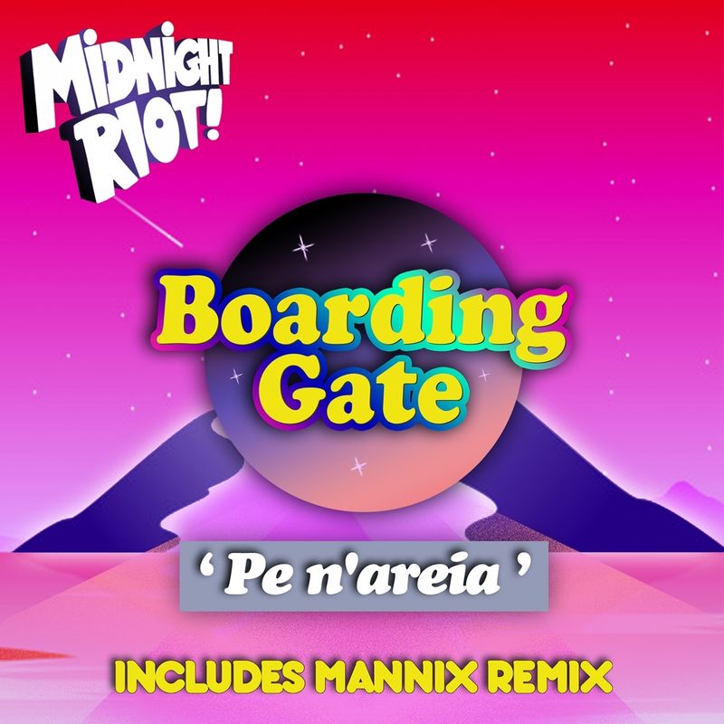 Boarding Gate - Pé N'areia / Midnight Riot
